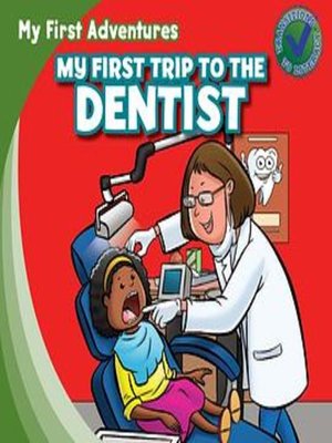cover image of My First Trip to the Dentist